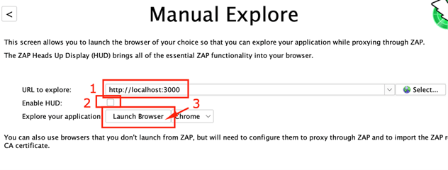 Manual Explore option in ZAP's quick-start screen, with URL to explore set to http://localhost:3000, Enable HUD unchecked, and the Launch Browser button highlighted.