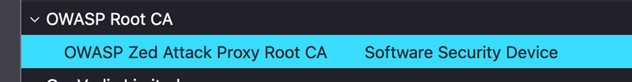 OWASP Zed Attack Proxy Root CA appearing in trusted certificates list.